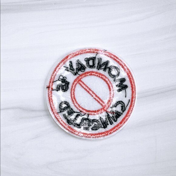 Monday Is Cancelled Embroidered Patch - Picture 3 of 3